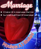 Choice Of  A Marriage Partner / Sunnah Method Of Marriage