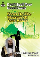 Don't Spoil Your Good Deeds and 2 other lectures (DVD)