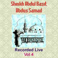 Sheikh Abdul Basit Recorded Live Vol 4