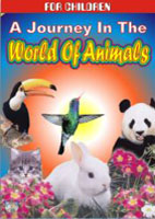 A Journey In The World Of Animals: For Children