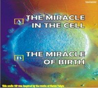 The Miracle in the Cell / The Miracle of Birth
